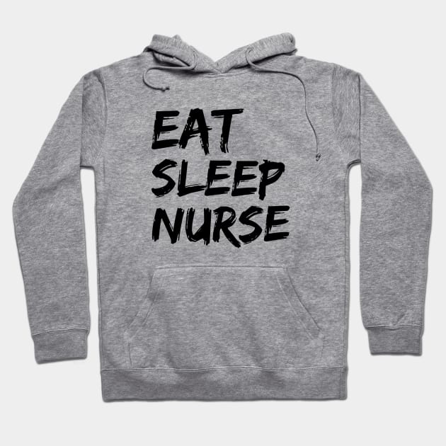 Eat Sleep Nurse Hoodie by Textee Store